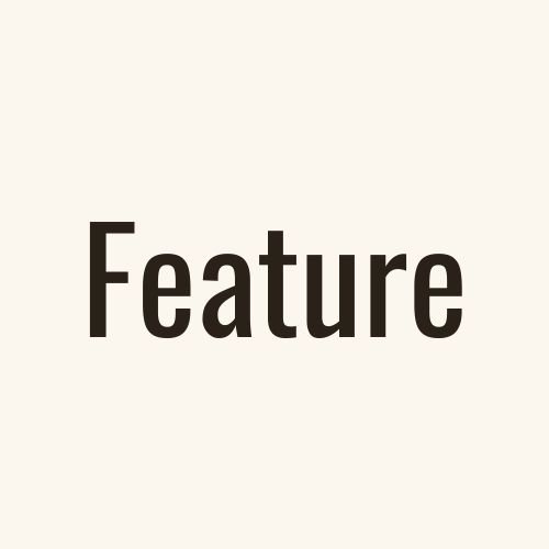 Feature