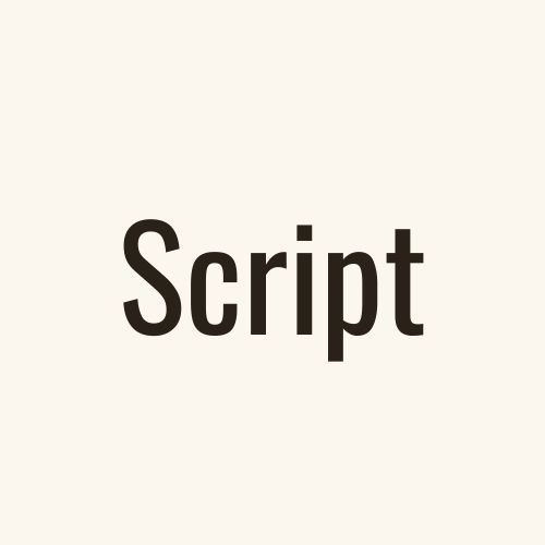 Script
